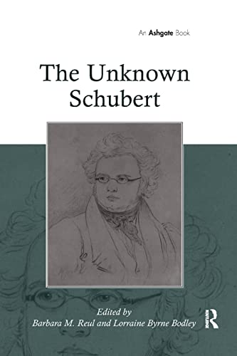 Beispielbild fr The Unknown Schubert zum Verkauf von Blackwell's