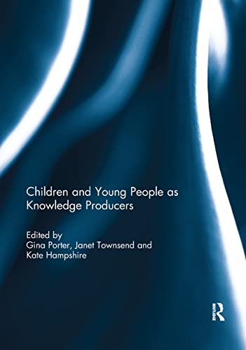9781138383197: Children and Young People as Knowledge Producers