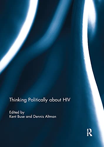 Imagen de archivo de Thinking Politically About HIV a la venta por Blackwell's