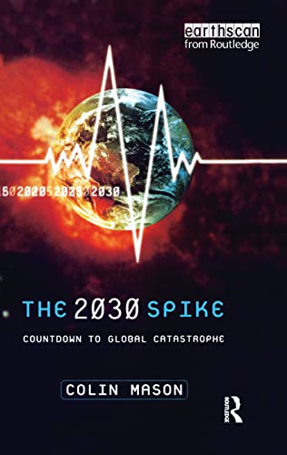 Beispielbild fr The 2030 Spike zum Verkauf von Chiron Media