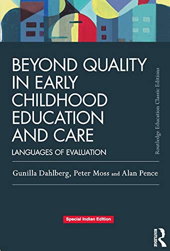 Stock image for Beyond Quality in Early Childhood Education and Care: Languages of Evaluation ( Classic Edition) for sale by dsmbooks