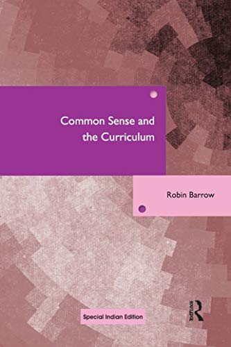 9781138385641: Common Sense and the Curriculum