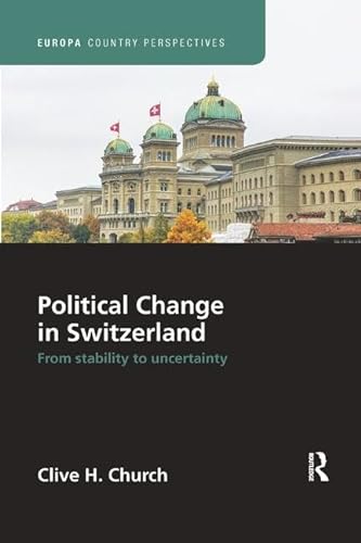 Imagen de archivo de Political Change in Switzerland a la venta por Blackwell's