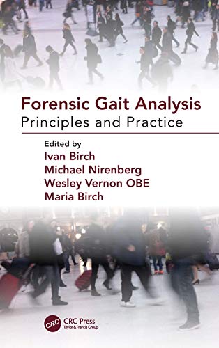 Beispielbild fr Forensic Gait Analysis: Principles and Practice zum Verkauf von Lucky's Textbooks