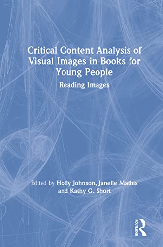 Stock image for Critical Content Analysis of Visual Images in Books for Young People: Reading Pictures for sale by Chiron Media