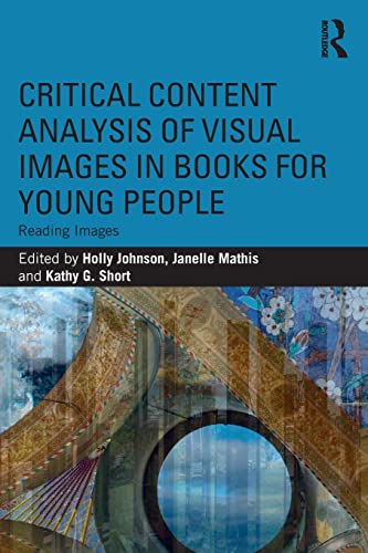 Imagen de archivo de Critical Content Analysis of Visual Images in Books for Young People: Reading Pictures a la venta por Revaluation Books