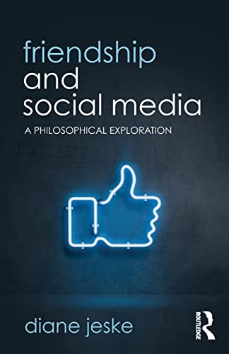 Beispielbild fr Friendship and Social Media (Routledge Focus on Philosophy) zum Verkauf von medimops