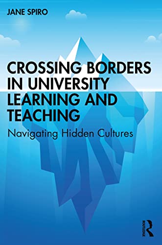 Imagen de archivo de Crossing Borders in University Learning and Teaching: Navigating Hidden Cultures a la venta por Blackwell's