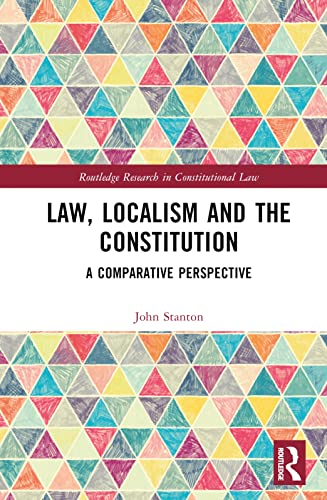 Beispielbild fr Law, Localism and the Constitution zum Verkauf von Blackwell's