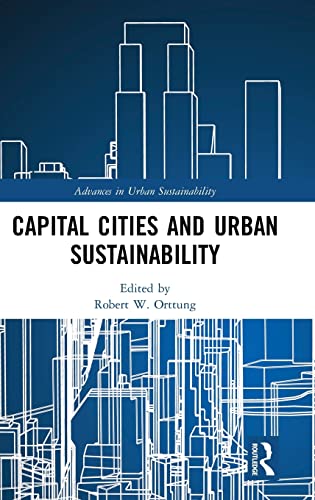 Stock image for Capital Cities and Urban Sustainability (Advances in Urban Sustainability) for sale by Reuseabook