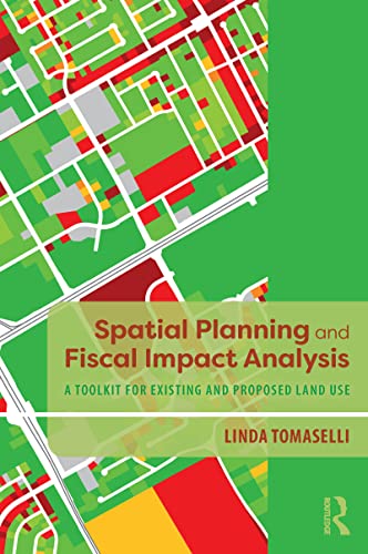 Stock image for Spatial Planning and Fiscal Impact Analysis: A Toolkit for Existing and Proposed Land Use for sale by Chiron Media