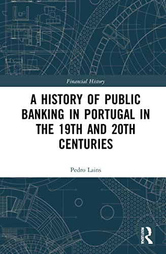 Stock image for History of Public Banking in Portugal in the 19th and 20th Centuries (A) for sale by Basi6 International