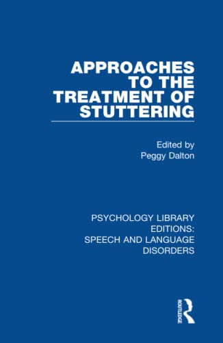 Beispielbild fr Approaches to the Treatment of Stuttering (Psychology Library Editions: Speech and Language Disorders) zum Verkauf von Big River Books