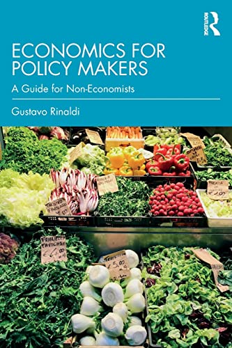 Beispielbild fr Economics for Policy Makers: A Guide for Non-Economists zum Verkauf von WorldofBooks