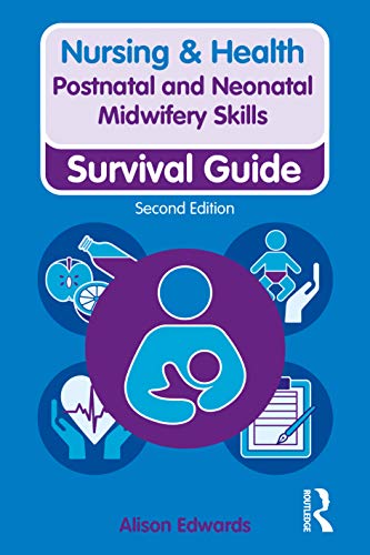 Stock image for Postnatal &amp; Neonatal Midwifery Skills for sale by Blackwell's