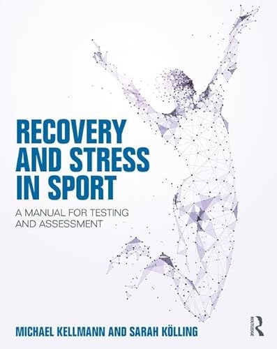Stock image for Recovery and Stress in Sport: A Manual for Testing and Assessment for sale by Book Deals