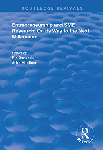 9781138391413: Entrepreneurship and SME Research: On its Way to the Next Millennium (Routledge Revivals)