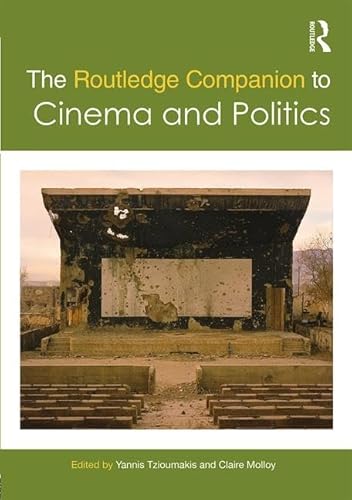 Beispielbild fr The Routledge Companion to Cinema and Politics (Routledge Media and Cultural Studies Companions) zum Verkauf von Chiron Media