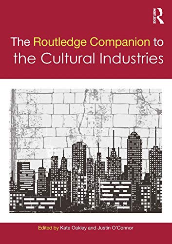 Imagen de archivo de The Routledge Companion to the Cultural Industries (Routledge Media and Cultural Studies Companions) a la venta por Books From California