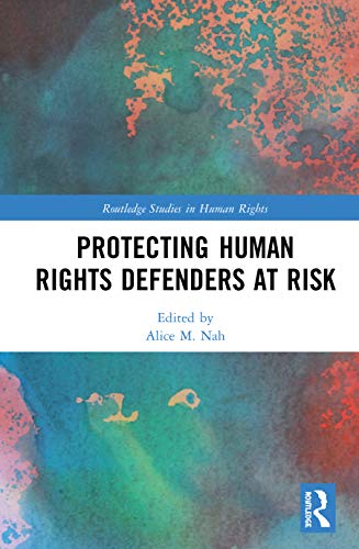 Stock image for Protecting Human Rights Defenders at Risk (Routledge Studies in Human Rights) for sale by Chiron Media