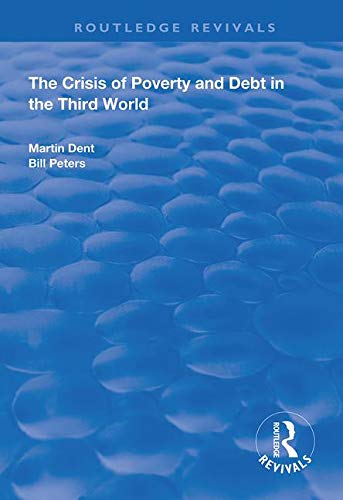 Beispielbild fr The Crisis of Poverty and Debt in the Third World zum Verkauf von Blackwell's