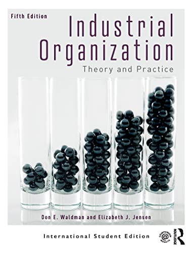 Stock image for Industrial Organization: Theory and Practice (International Student Edition) for sale by Brook Bookstore