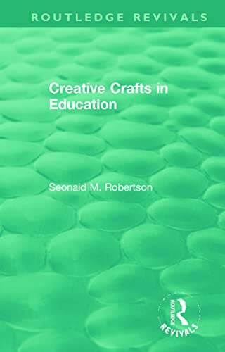 Stock image for Creative Crafts in Education for sale by Blackwell's