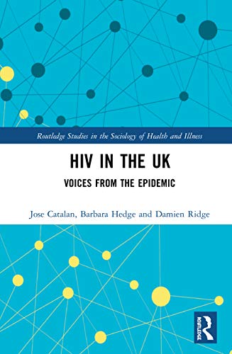 Imagen de archivo de HIV in the UK: Voices from the Epidemic a la venta por Chiron Media