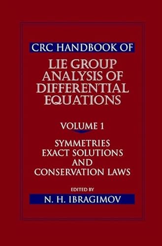 9781138401983: CRC Handbook of Lie Group Analysis of Differential Equations, Volume I: Symmetries, Exact Solutions, and Conservation Laws: 1
