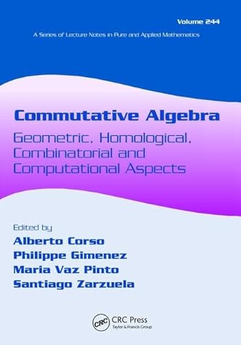 Stock image for Commutative Algebra: Geometric, Homological, Combinatorial and Computational Aspects for sale by Chiron Media