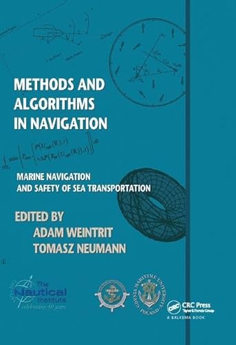 Stock image for Methods andAlgorithms in Navigation: Marine Navigation and Safety of Sea Transportation for sale by Chiron Media