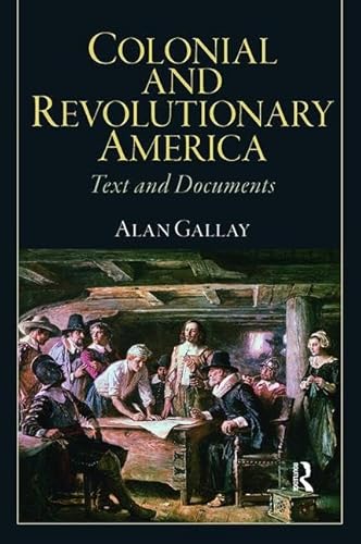 9781138402393: Colonial and Revolutionary America