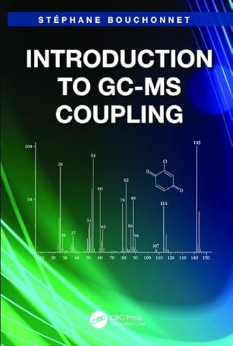 9781138402508: Introduction to GC-MS Coupling