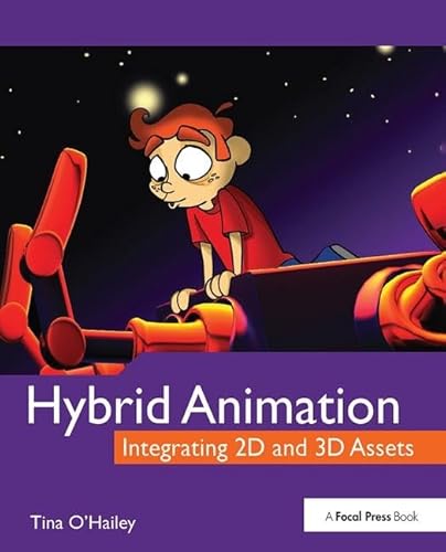 9781138403215: Hybrid Animation: Integrating 2d and 3d Assets