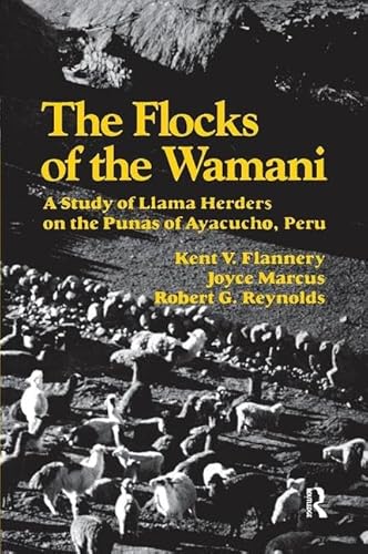 Stock image for The Flocks of the Wamani: A Study of Llama Herders on the Punas of Ayacucho, Peru for sale by Chiron Media