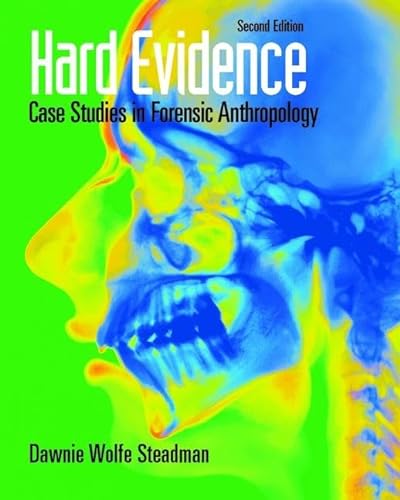 9781138403819: Hard Evidence: Case Studies in Forensic Anthropology
