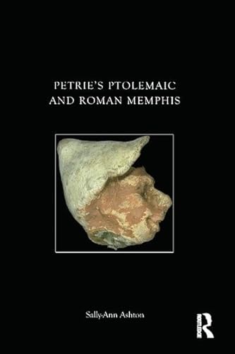 Stock image for Petrie's Ptolemaic and Roman Memphis for sale by Chiron Media