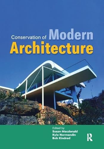 Stock image for Conservation of Modern Architecture for sale by Chiron Media