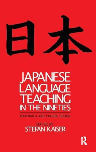 Beispielbild fr Japanese Language Teaching in the Nineties: Materials and Course Design zum Verkauf von Chiron Media