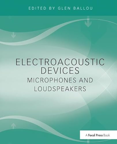 Stock image for Electroacoustic Devices: Microphones and Loudspeakers for sale by Chiron Media