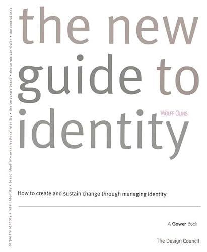 Imagen de archivo de The New Guide to Identity: How to Create and Sustain Change Through Managing Identity a la venta por Chiron Media