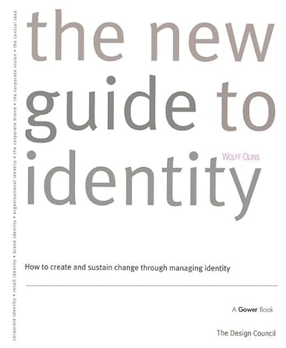 9781138407862: The New Guide to Identity: How to Create and Sustain Change Through Managing Identity