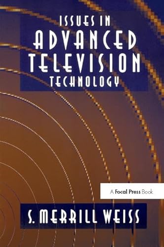 Beispielbild fr Issues in Advanced Television Technology zum Verkauf von Blackwell's