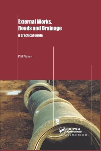 Stock image for External Works, Roads and Drainage: A Practical Guide for sale by Chiron Media