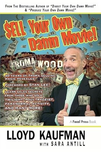 Beispielbild fr SELL YOUR OWN DAMN MOVIE! zum Verkauf von Revaluation Books