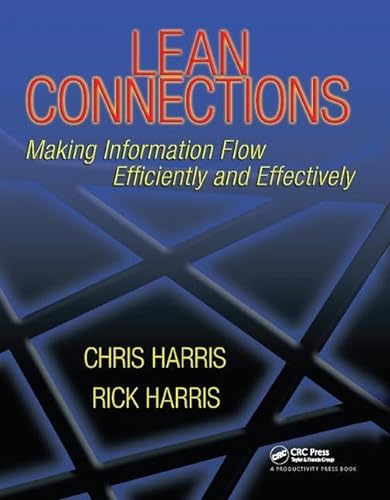 Beispielbild fr Lean Connections: Making Information Flow Efficiently and Effectively zum Verkauf von Chiron Media