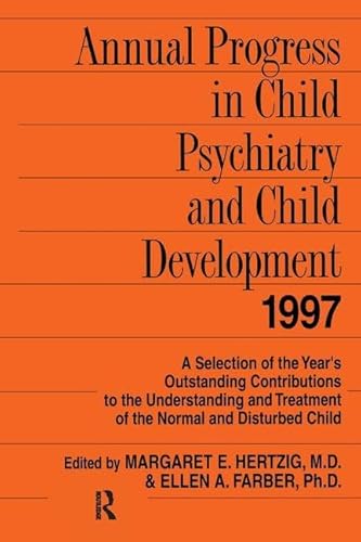 9781138410312: Annual Progress in Child Psychiatry and Child Development 1997