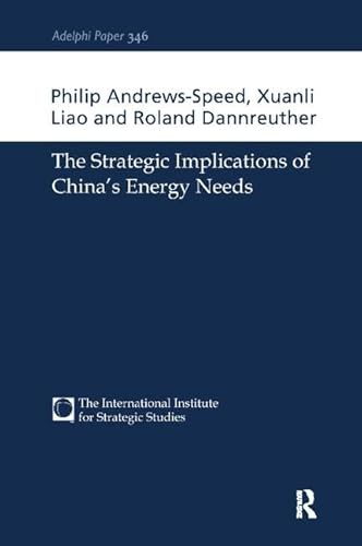 Stock image for The Strategic Implications of China's Energy Needs (Adelphi series) for sale by Chiron Media