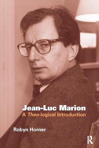 Stock image for Jean-Luc Marion: A Theo-logical Introduction for sale by Chiron Media