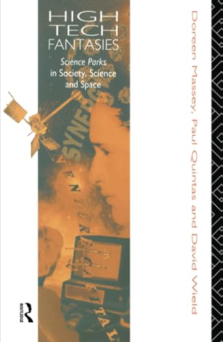 Immagine dell'editore per High-tech Fantasies: Science Parks in Society, Science and Space venduto da Revaluation Books